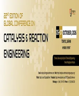 22nd Edition of Global Conference on Catalysis & Reaction Engineering